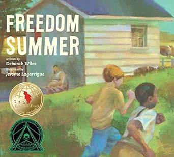 freedom summer 1st edition deborah wiles ,jerome lagarrigue 068987829x, 978-0689878299