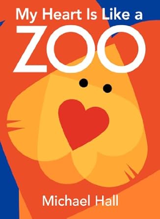 my heart is like a zoo board book 1st edition michael hall 0061915122, 978-0061915123