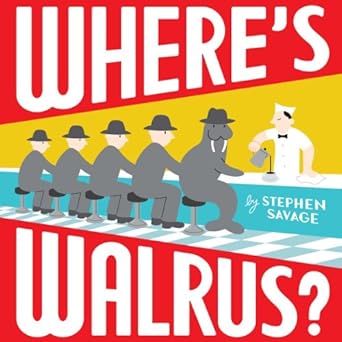 wheres walrus 1st edition stephen savage 0439700493, 978-0439700498