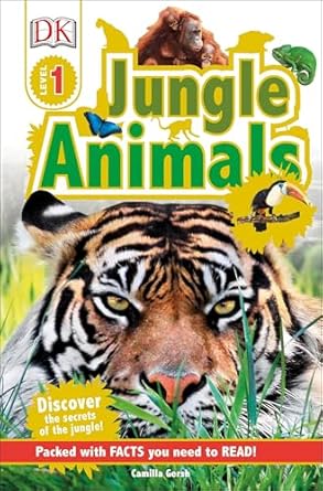 dk readers l1 jungle animals discover the secrets of the jungle 1st edition camilla gersh 1465449620,