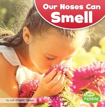 our noses can smell 1st edition jodi wheeler toppen 1515767175, 978-1515767176