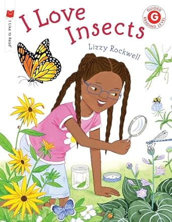 i love insects 1st edition lizzy rockwell 0823451771, 978-0823451777