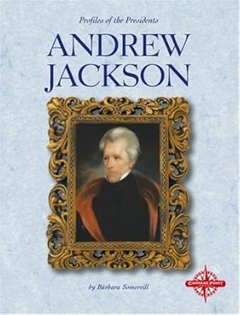 andrew jackson 1st edition barbara a somervill 0756502551, 978-0756502553