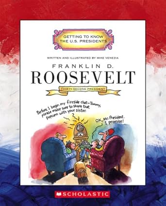 franklin d roosevelt thirty second president 1933 1945 1st edition mike venezia 0516226363, 978-0516226361