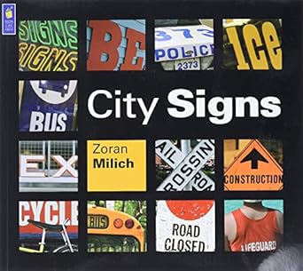 city signs 1st edition zoran milich 1553377486, 978-1553377481
