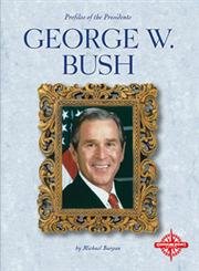 george w bush 1st edition michael burgan 0756503388, 978-0756503383