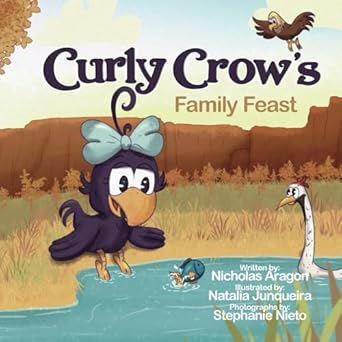 curly crows family feast a childrens picture book for kids ages 4 8 about finding strength in challenges
