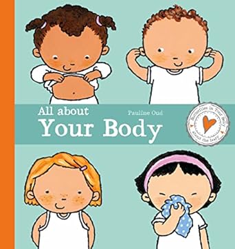 all about your body 1st edition pauline oud 1605378585, 978-1605378589