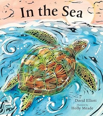 in the sea 1st edition david elliott ,holly meade 0763670502, 978-0763670504