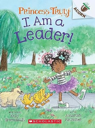 i am a leader an acorn book 1st edition kelly greenawalt ,amariah rauscher 1338883496, 978-1338883497