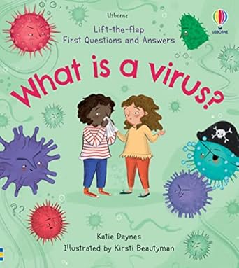 what is a virus lift the flap first questions and answers 1st edition katie daynes ,caitriona coxkirsti