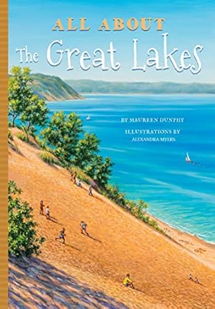 all about the great lakes 1st edition maureen dunphy ,amber calderon 1681571013, 978-1681571010