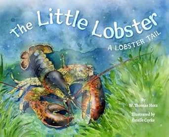the little lobster 1st edition w thomas hotz ,estelle corke 1649090803, 978-1649090805