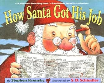 how santa got his job 1st edition stephen krensky ,s d schindler 0689846681, 978-0689846687