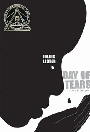 day of tears 1st edition julius lester 1423104099, 978-1423104094