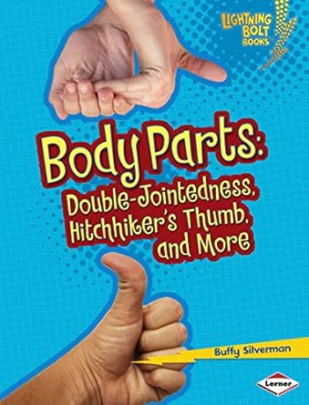 body parts double jointedness hitchhikers thumb and more what traits are in your genes 1st edition buffy