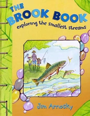the brook book 1st edition jim arnosky 0525477160, 978-0525477167