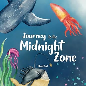 journey to the midnight zone discover the strange and beautiful underwater fish and sea creatures that live