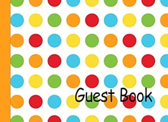 guest book kids guest book for fun birthday parties daycare centers and visitors colorful dots 1st edition