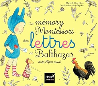le memory montessori des lettres de balthazar et de pepin aussi 1st edition marie helene place ,caroline