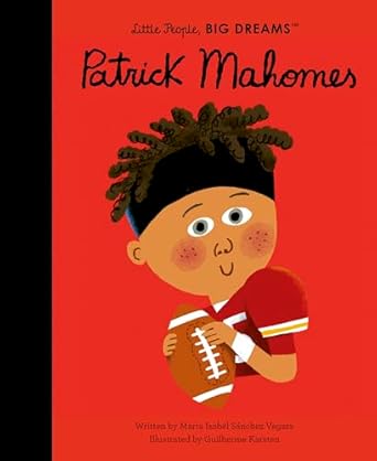 patrick mahomes 1st edition maria isabel sanchez vegara ,guilherme karsten 1836005075, 978-1836005070
