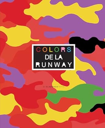 colors de la runway 1st edition clarence ruth 0764356836, 978-0764356834