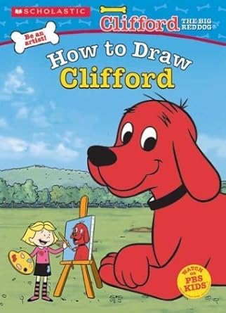 how to draw clifford 1st edition b s watson 0439544025, 978-0439544023