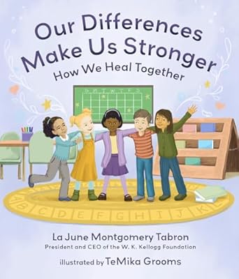 our differences make us stronger how we heal together 1st edition la june montgomery tabron ,temika grooms