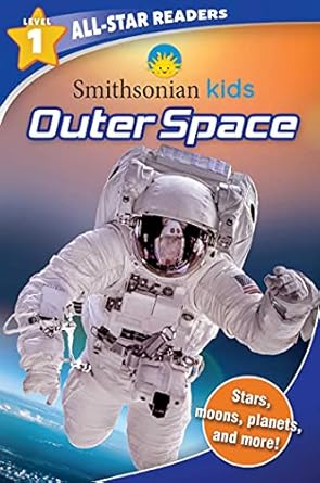 smithsonian kids all star readers outer space level 1 1st edition ruth strother 1645178714, 978-1645178712