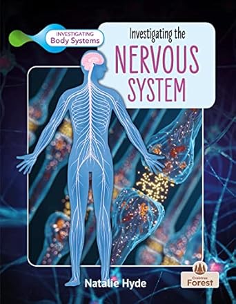 investigating the nervous system 1st edition natalie hyde 103980649x, 978-1039806498