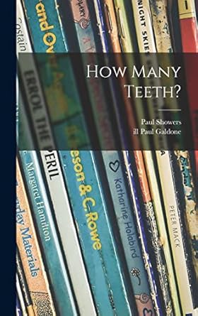 how many teeth 1st edition paul showers ,paul ill galdone 1014072190, 978-1014072191