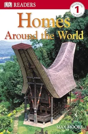 dk readers l1 homes around the world 1st edition max moore 0756645220, 978-0756645229
