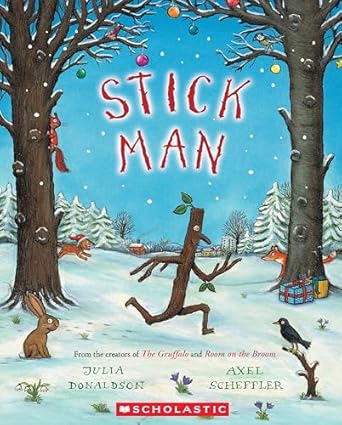 stick man 1st edition julia donaldson ,axel scheffler 1339047349, 978-1339047348