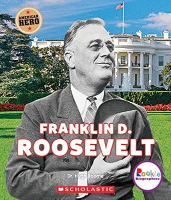 franklin d roosevelt american hero 1st edition hugh roome 0531232298, 978-0531232293