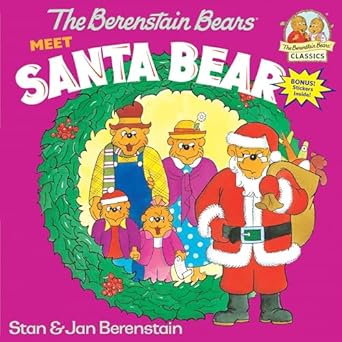 the berenstain bears meet santa bear a christmas book for kids 1st edition stan berenstain ,jan berenstain