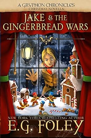 jake and the gingerbread wars 1st edition e g foley 1946923222, 978-1946923226