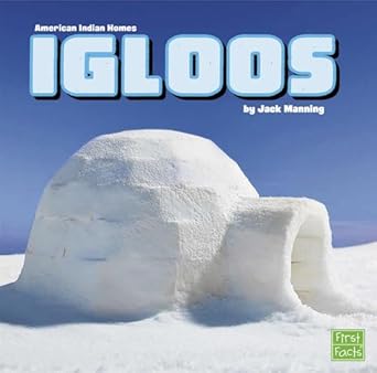 igloos 1st edition jack manning 1491403187, 978-1491403181