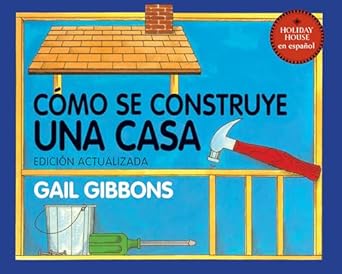 como se construye una casa 1st edition gail gibbons 0823457079, 978-0823457076