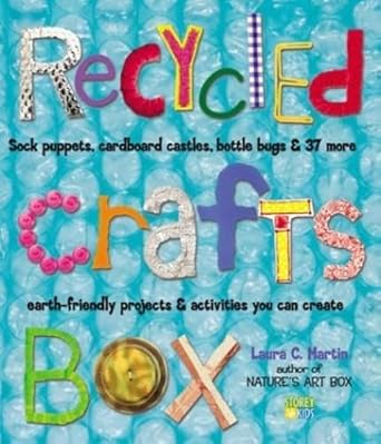 recycled crafts box 1st edition laura c martin 1580175236, 978-1580175234