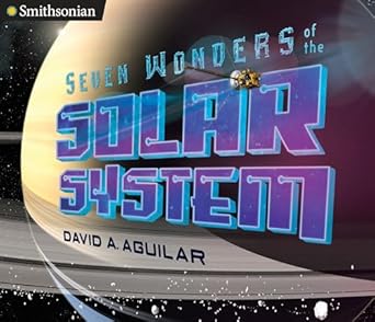 seven wonders of the solar system 1st edition david a aguilar 0451476859, 978-0451476852