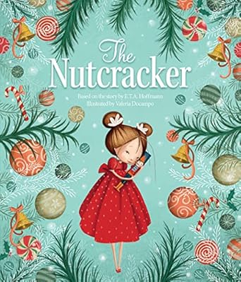 the nutcracker larger hardcover classic christmas picture book 1st edition parragon books ,cottage door press