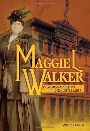 maggie l walker pioneering banker and community leader 1st edition candice f ransom 0822566117, 978-0822566113
