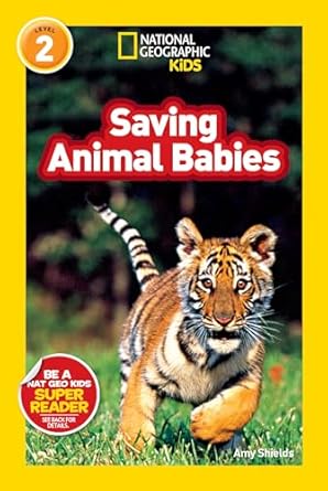 saving animal babies 1st edition amy shields 1426310404, 978-1426310409