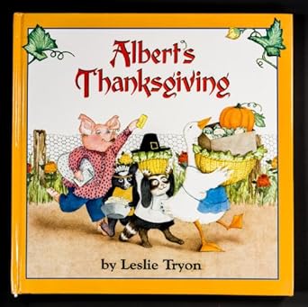alberts thanksgiving 1st edition leslie tryon 0689318650, 978-0689318658