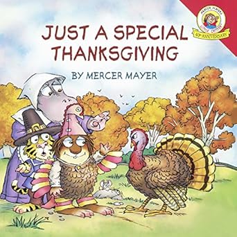 just a special thanksgiving 1st edition mercer mayer 0606376054, 978-0606376051