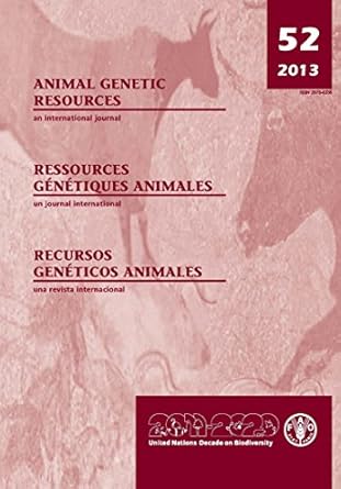 animal genetic resources an international journal 1st edition food and agriculture organization of the united