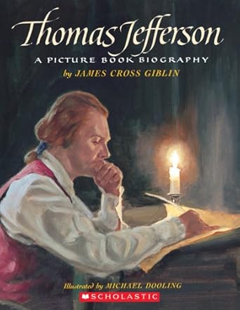 thomas jefferson a picture book biography 1st edition james cross giblin 0439810671, 978-0439810678