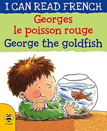 georges le poisson rouge / george the goldfish 1st edition lone morton ,leighton noyes 1911509519,