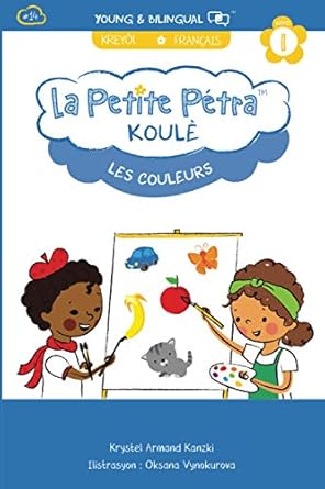 koule les couleurs 1st edition krystel armand kanzki ,oksana vynokurova 1949368572, 978-1949368574