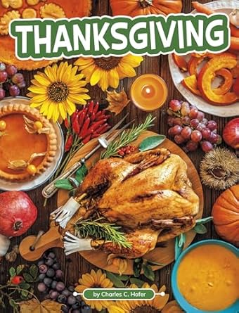 thanksgiving 1st edition charles c hofer 0756575974, 978-0756575977